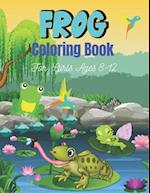 FROG Coloring Book For Girls Ages 8-12