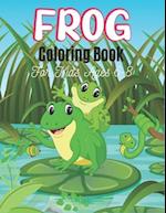 FROG Coloring Book For Kids Ages 6-8