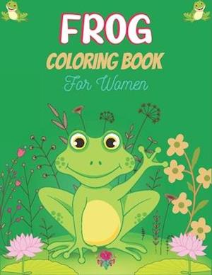 FROG Coloring Book For Women