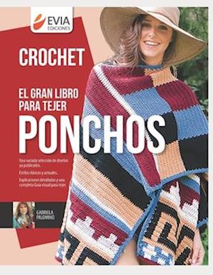 El Gran Libro Para Tejer Ponchos