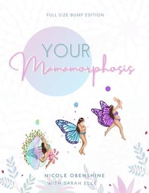 Your MamaMorphosis