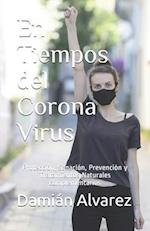 En Tiempos del Corona Virus