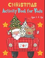 Christmas Activity Book for Kids Ages 6 & Up