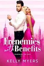 Frenemies with Benefits