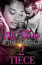 Ms. Thang and The Connect 2