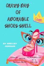 Crazy day of adorable shoes Shell