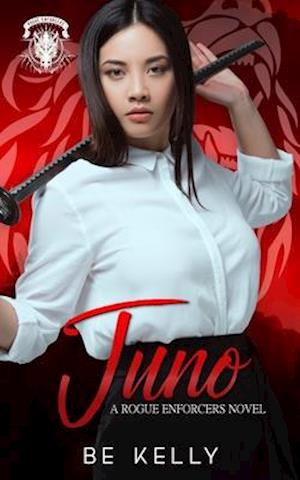 Juno (A Rogue Enforcers Novel)