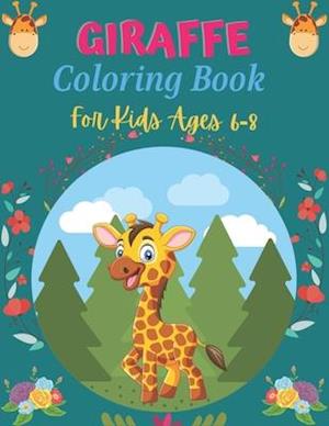 GIRAFFE Coloring Book For kids Ages 6-8