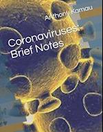 Coronaviruses: Brief Notes: - Book 1 - 