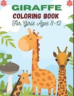 GIRAFFE Coloring Book For Girls Ages 8-12