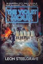 The Violet Hour