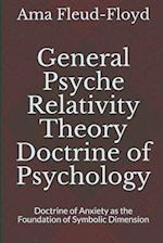 General Psyche Relativity Theory Doctrine of Psychology