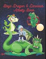 Boys Dragon & Dinosaur Activity Book Ages 5 - 10