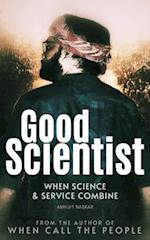 Good Scientist