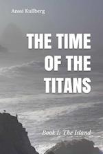 The Time of the Titans