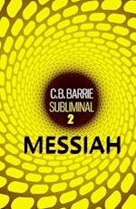 Subliminal 2 - Messiah