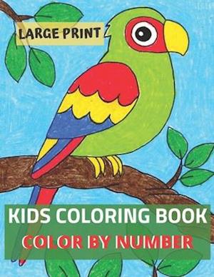 Large Print Kids Coloring Book Color By Number: 50 Unique Color By Number Design for drawing and coloring Stress Relieving Designs for Kids Relaxati