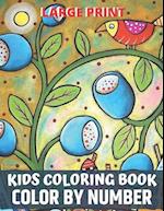 Large Print Kids Coloring Book Color By Number