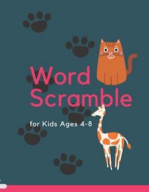 Word Scrambles for Kids Ages 4-8