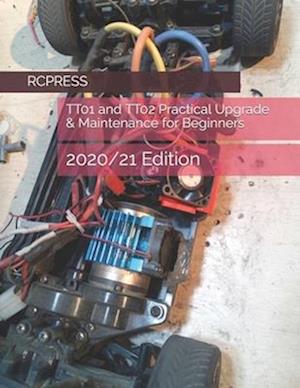 TT01 and TT02 Practical Upgrade & Maintenance for Beginners