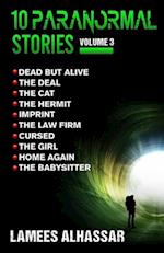 10 Paranormal Stories Volume 3