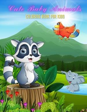 CUTE BABY ANIMALS - Coloring Book For Kids