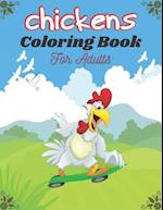 CHICKENS Coloring Book For Adults