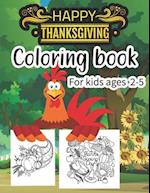 Happy thanksgiving coloring book for kids ages 2-5