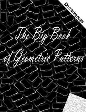 The Big Book of Geometric Patterns