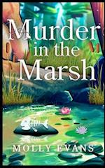 Murder In The Marsh: A Cozy Medical Mystery 