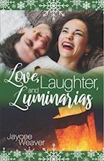 Love, Laughter, and Luminarias