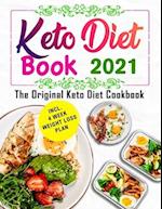 The Original Keto Diet Book 2021