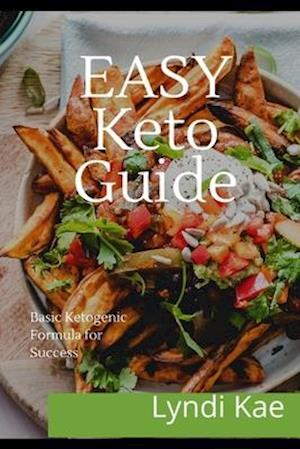 Easy Keto Diet: Keto Guidebook for Beginners