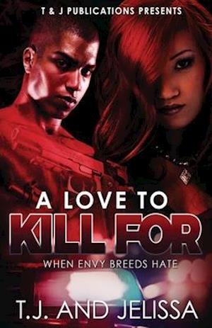 A Love To Kill For