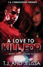 A Love To Kill For