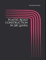 Plastic Road construction in Sri Lanka