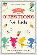 Family Activities Volume 9, 365 Days Questions for Kids