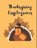 Thanksgiving Cryptograms: 60 Thanksgiving Themed Large Print Cryptoquotes Puzzles for Adults and Kids 