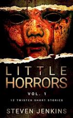 Little Horrors (12 Twisted Short Stories)
