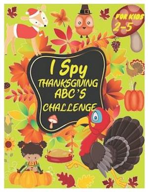 I Spy Thanksgiving Abc's Challenge