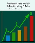 Financiamiento para el Desarrollo de América Latina y El Caribe