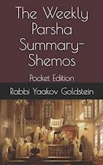 The Weekly Parsha Summary-Shemos