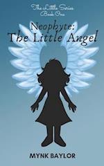 Neophyte: The Little Angel 