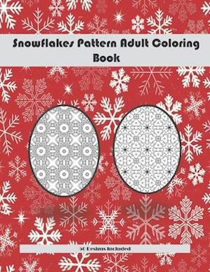 Snowflakes Pattern Adult Coloring Book 50 Designs Included