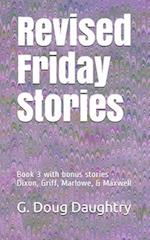 Revised Friday Stories