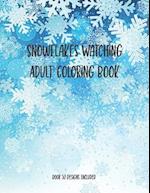 Snowflakes Watching Adult Coloring Book, Book 50 Designs Included