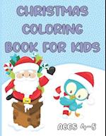 Christmas Coloring Book for Kids Ages 4-8