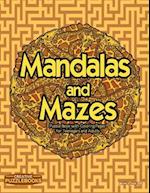 Mandalas and Mazes