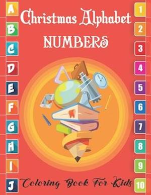 Christmas Alphabet Numbers Coloring Book for Kids