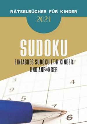 Rätselbücher für Kinder - einfaches Sudoku für Kinder und Anfänger